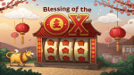 Keberuntungan Terkunci di Blessing of the Ox dari Askmeslot